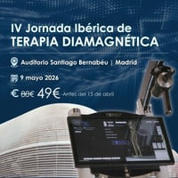 IVe Conférence ibérique sur la thérapie diamagnétique (Espagne et Portugal) - 9 mai 2026 - Auditorium Santiago Bernabéu - EN PRÉSENTIEL - MADRID