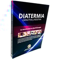 Livre Diatermia Capacitiva y Resistiva. La excelencia en electroterapia