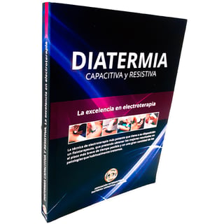 Livre Diatermia Capacitiva y Resistiva. La excelencia en electroterapia
