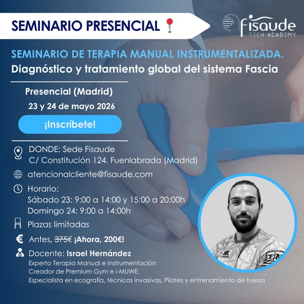 Séminaire de thérapie manuelle instrumentée. Diagnostic et traitement global du système fascial – En présentiel – 23 et 24 mai 2026